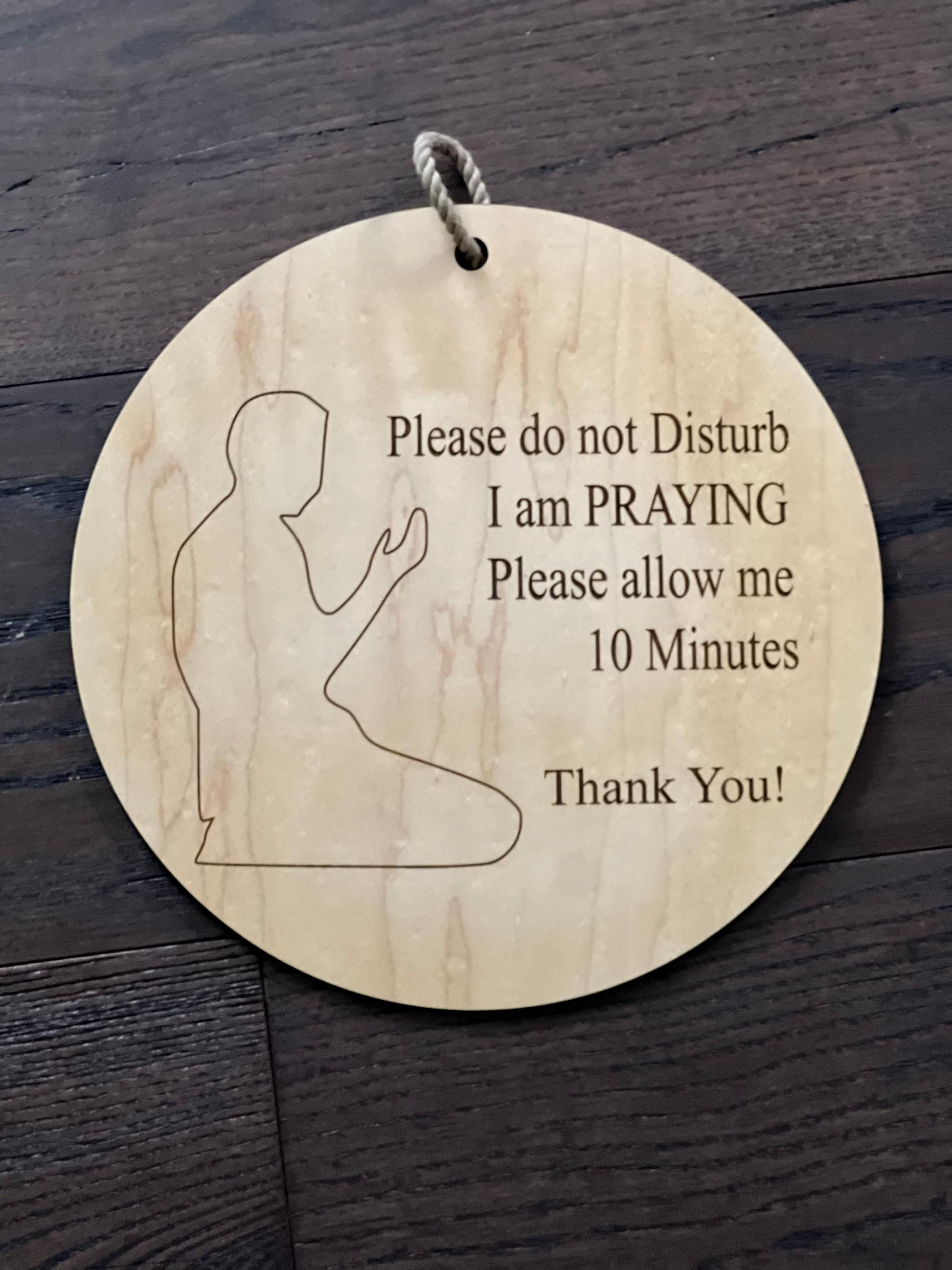 Quiet Moments in Prayer – Please Come Back Later
