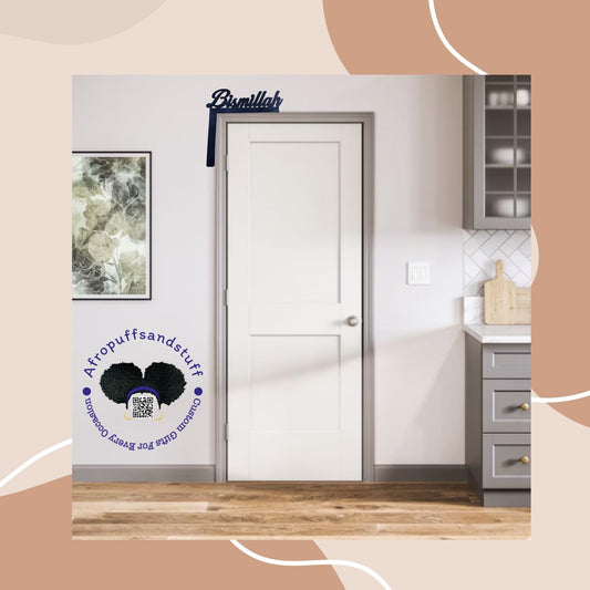 Elegant Bismillah Over-the-Door Hanger | Islamic Home Décor | Muslim Housewarming Gift | Ramadan & Eid Decoration